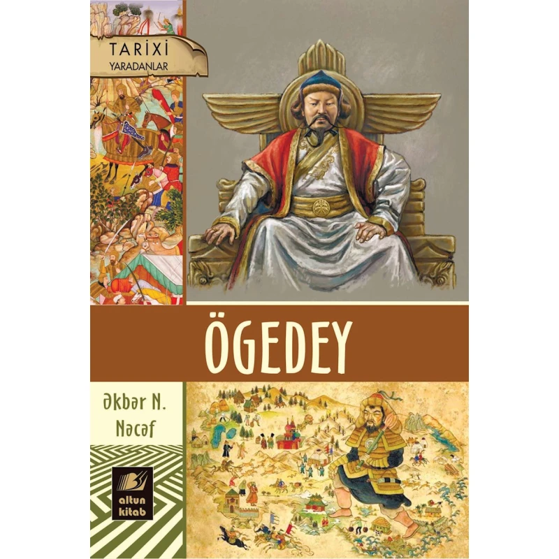 Книга Altun Kitab Ögedey, автор Əkbər N. Nəcəf, 12+ лет, 160 стр Книга Altun Kitab Ögedey, автор Əkbər N. Nəcəf, 12+ лет, 160 стр