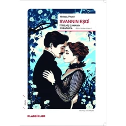 Kitab Qanun Nəşriyyatı Svannın eşqi, müəllif Marsel Prust Kitab Qanun Nəşriyyatı Svannın eşqi, müəllif Marsel Prust