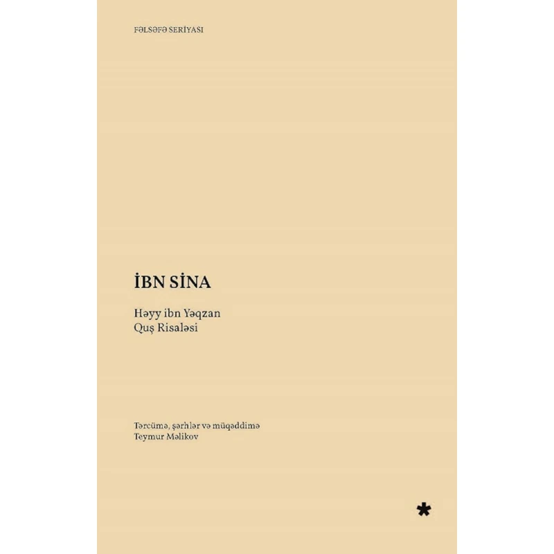 Книга Həyy ibn Yəqzan Quş risaləsi, автор İbn Sina Книга Həyy ibn Yəqzan Quş risaləsi, автор İbn Sina