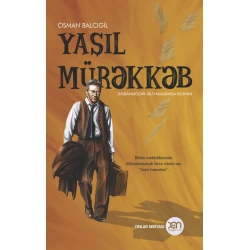 Книга Xan Nəşriyyatı Yaşıl Mürəkkəb, автор Osman Balcıgil