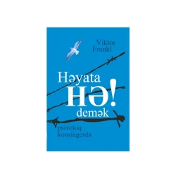 Kitab Həyata HƏ demək, müəllif Viktor Frankl