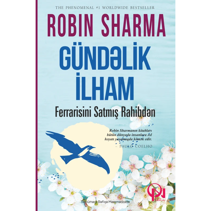 Kitab Qanun Nəşriyyatı Ferrarisini Satmış Rahibdən Gündəlik İlham, müəllif Robin Sharma Kitab Qanun Nəşriyyatı Ferrarisini Satmış Rahibdən Gündəlik İlham, müəllif Robin Sharma