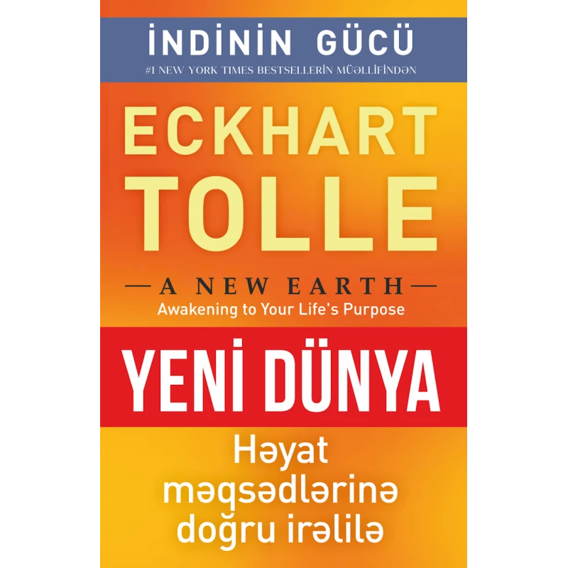 Книга Yeni dünya, автор Eckhart Tolle (KPB-2016000163)