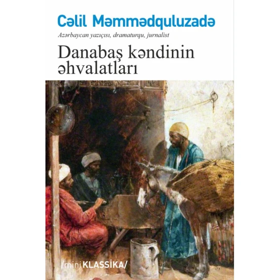 Kitab Qanun Nəşriyyatı Danabaş kəndinin əhvalatları, müəllif Cəlil Məmmədquluzadə