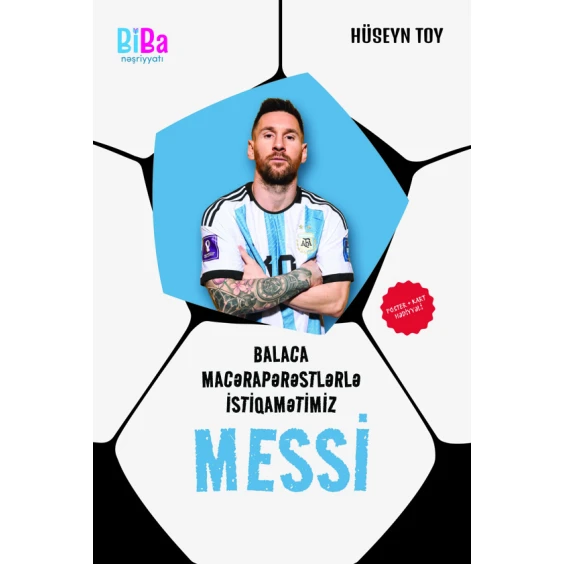 Kitab Mayak Nəşriyyatı Balaca macərapərəstlərlə istiqamətimiz Messi, müəllif Hüseyn Toy Kitab Mayak Nəşriyyatı Balaca macərapərəstlərlə istiqamətimiz Messi, müəllif Hüseyn Toy