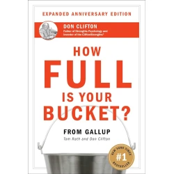 Книга How Full Is Your Bucket ?, автор Tom Rath Книга How Full Is Your Bucket ?, автор Tom Rath