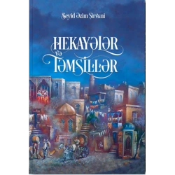 Kitab Seyid Əzim Şirvani Hekayələr,Təmsillər