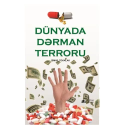 Kitab Altun Kitab Dünyada Dərman Terroru, müəllif İsmail Tokalak Kitab Altun Kitab Dünyada Dərman Terroru, müəllif İsmail Tokalak