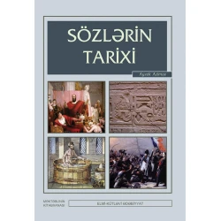 Книга Sözlərin Tarixi, müəllif Ayzek Azimov Книга Sözlərin Tarixi, müəllif Ayzek Azimov
