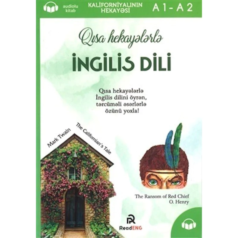 Kitab ReadENG Qısa hekayələrlə ingilis dili. Kaliforniyalının Hekayəsi Kitab ReadENG Qısa hekayələrlə ingilis dili. Kaliforniyalının Hekayəsi