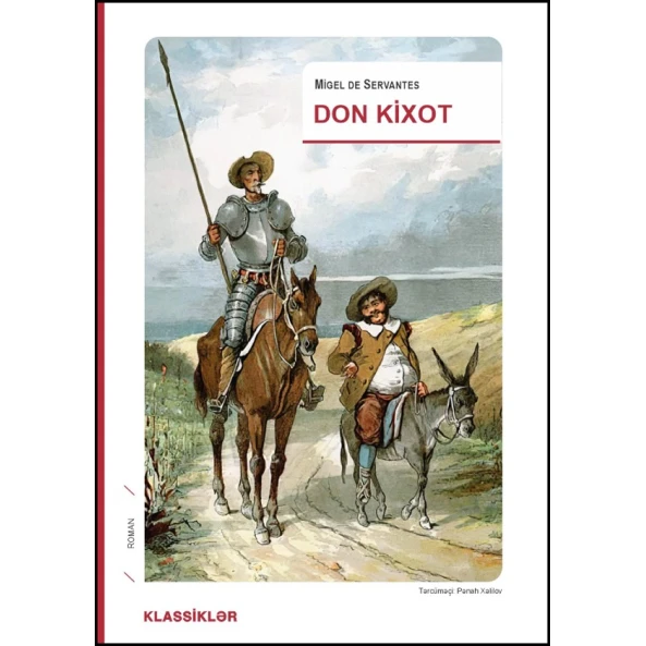 Книга Don Kixot, автор Miguel de Cervantes Книга Don Kixot, автор Miguel de Cervantes