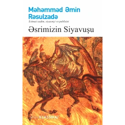 Kitab Əsrimizin Siyavuşu, müəllif Məhəmməd Əmin Rəsulzadə