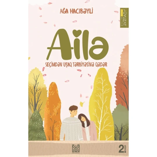 Книга Ailə, автор Ağa Hacıbəyli Книга Ailə, автор Ağa Hacıbəyli