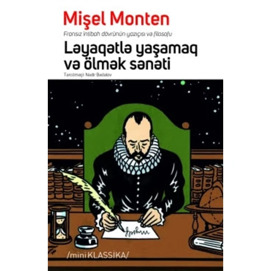 Kitab Qanun Nəşriyyatı Ləyaqətlə yaşamaq və ölmək sənəti, müəllif Mişel Monten Kitab Qanun Nəşriyyatı Ləyaqətlə yaşamaq və ölmək sənəti, müəllif Mişel Monten