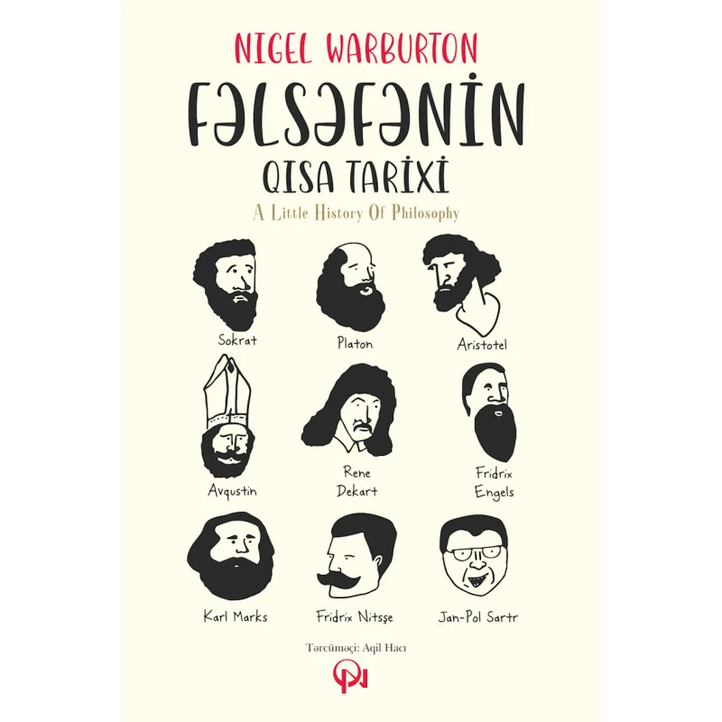 Kitab Qanun Nəşriyyatı Fəlsəfənin Qısa Tarixi, müəllif Nigel Warburton Kitab Qanun Nəşriyyatı Fəlsəfənin Qısa Tarixi, müəllif Nigel Warburton