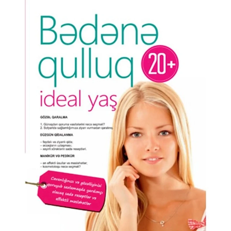 Книга 20+. Bədənə Qulluq, автор Anastasiya Kolpakova, Yelena Xramova Книга 20+. Bədənə Qulluq, автор Anastasiya Kolpakova, Yelena Xramova