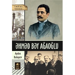 Книга Altun Kitab Əhməd bəy Ağaoğlu, автор Aydın Balayev, 12+ лет, 160 стр