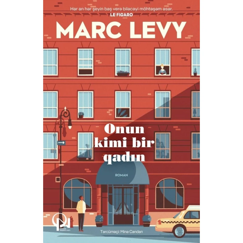 Книга Qanun Nəşriyyatı Onun kimi bir qadın, автор Marc Levy Книга Qanun Nəşriyyatı Onun kimi bir qadın, автор Marc Levy