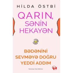 Книга Qarın Sənin Hekayən: Bədənini Sevməyə Doğru Yeddi Addım, автор Hilda Östbi