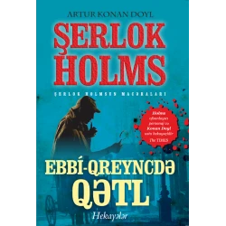 Книга Şerlok Holmsun Macəraları – Ebbi-Qreyncdə Qətl, автор Artur Konan Doyl