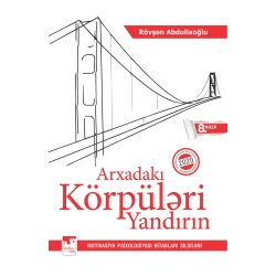 Книга Qədim Qala Arxadakı Körpüləri Yandırın, автор Rövşən Abdullaoğlu