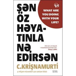Книга Qanun Nəşriyyatı Sən Öz Həyatınla Nə Edirsən, автор Ciddu Krişnamurti
