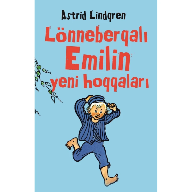Книга Qanun Nəşriyyatı Lönneberqalı Emilin yeni hoqqaları, автор Astrid Lindqren