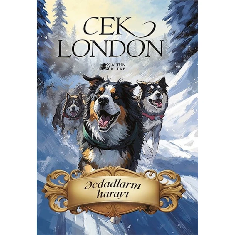 Kitab Əcdadların harayı, müəllif Cek London Kitab Əcdadların harayı, müəllif Cek London