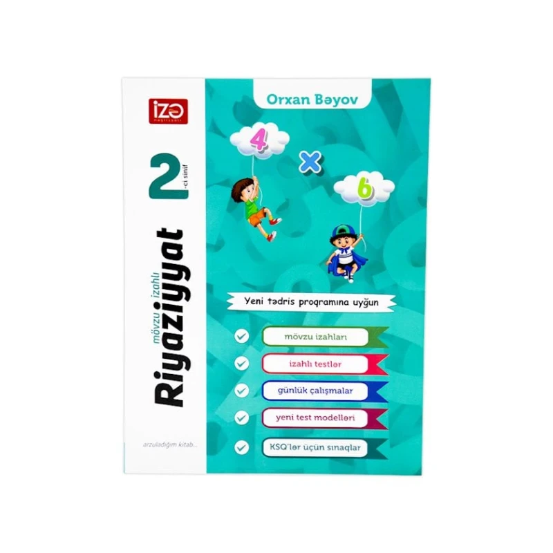 Книга İzə Nəşriyyatı Riyaziyyat 2-ci sinif, O. Bəyov Книга İzə Nəşriyyatı Riyaziyyat 2-ci sinif, O. Bəyov