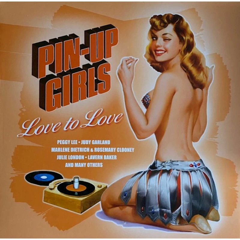 Vinil plastin Vinyl Passion Pin up Girls - Love to Love