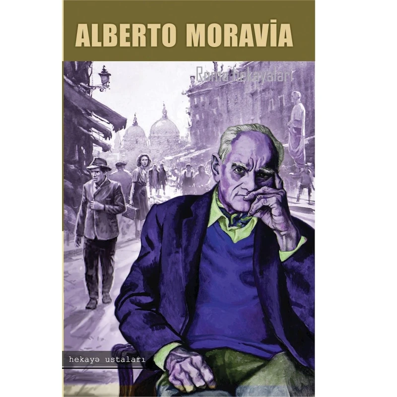 Книга Altun Kitab Roma hekayələri, автор Alberto Moravia, 288 стр