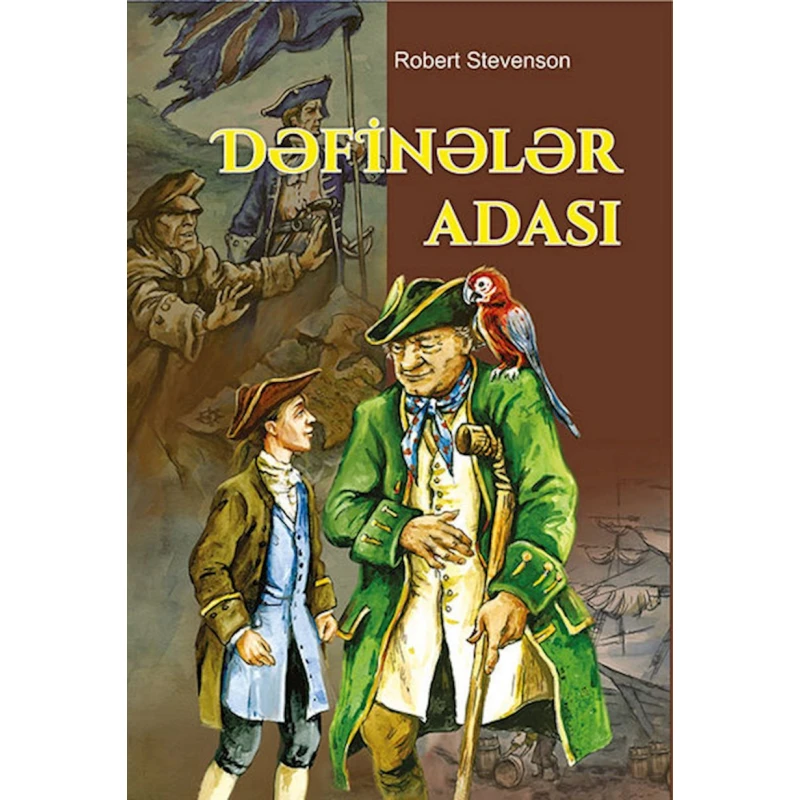Книга Dəfinələr adası, автор Роберт Стивенсон Книга Dəfinələr adası, автор Роберт Стивенсон