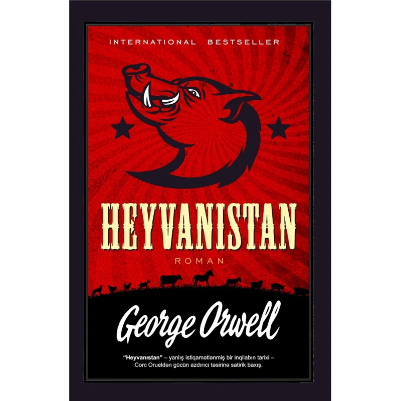 Книга Heyvanıstan, автор George Orwell Книга Heyvanıstan, автор George Orwell