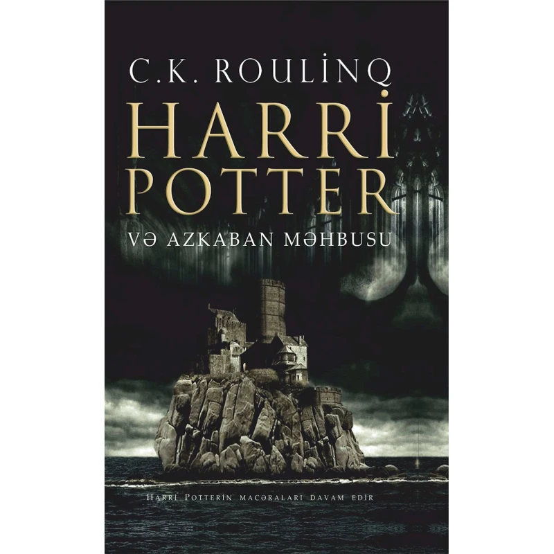 Книга Harri Potter və Azkaban məhbusu, автор Coan Roulinq Книга Harri Potter və Azkaban məhbusu, автор Coan Roulinq