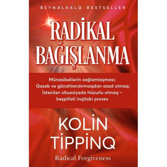 Книга Qanun Nəşriyyatı Radikal bağışlanma, автор Kolin Tippinq Книга Qanun Nəşriyyatı Radikal bağışlanma, автор Kolin Tippinq