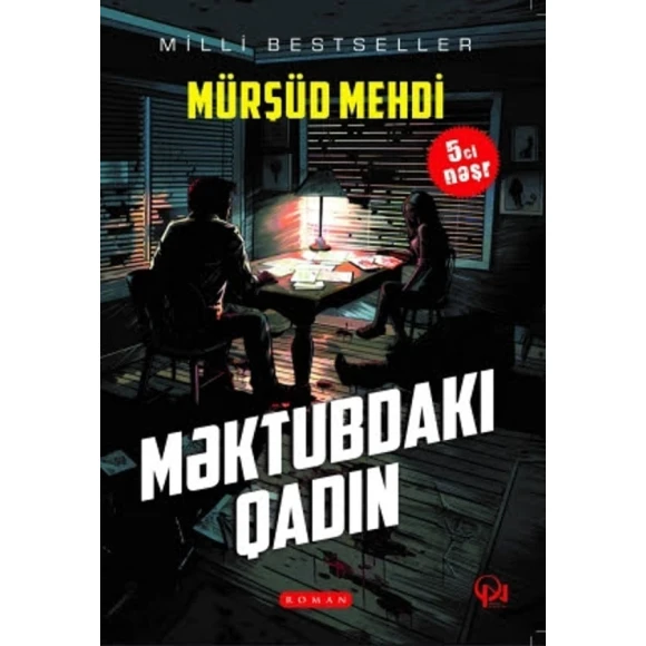 Книга Məktubdakı qadın - Toy ərəfəsində olan gənc Nərminlə nişanlısı Fərhadın qəfil ayrılığı silsilə qətllərlə müşayiət olunur... Книга Məktubdakı qadın - Toy ərəfəsində olan gənc Nərminlə nişanlısı Fərhadın qəfil ayrılığı silsilə qətllərlə müşayiət olunur...