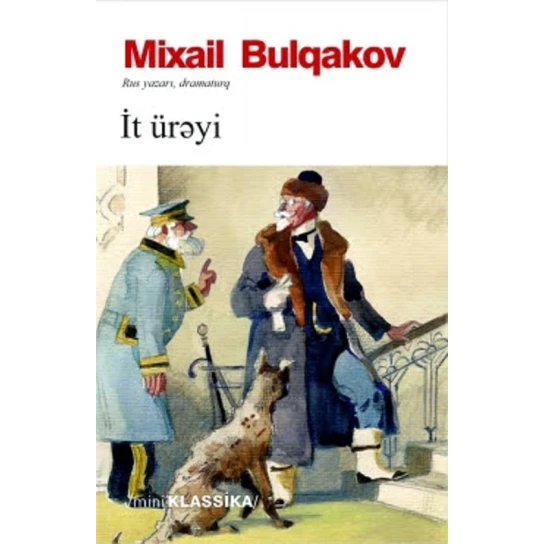 Книга Qanun Nəşriyyatı İt ürəyi, автор Mixail Bulqakov Книга Qanun Nəşriyyatı İt ürəyi, автор Mixail Bulqakov