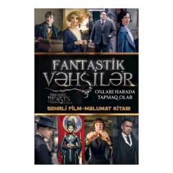 Книга Qanun Nəşriyyatı Fantastik Vəhşilər və Onları Harada Tapmaq olar-Sehrli Film-Məlumat Kitabı, автор Michael Kogge
