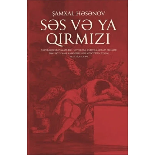 Книга Qanun Nəşriyyatı Səs və ya Qırmızı, автор Şamxal Həsənov Книга Qanun Nəşriyyatı Səs və ya Qırmızı, автор Şamxal Həsənov