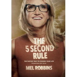 Книга The 5 Second Rule, автор Mel Robbins Книга The 5 Second Rule, автор Mel Robbins