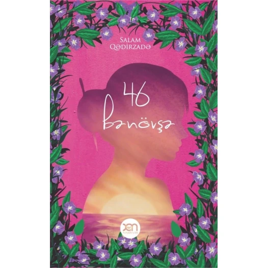 Книга Xan Nəşriyyatı 46 Bənövşə, автор Salam Qədirzadə