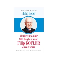 Книга Qanun Nəşriyyatı Marketinqə dair 300 başlıca sual, автор Filip Kotler