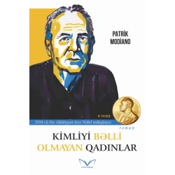 Книга Xan Nəşriyyatı Kimliyi Bəlli Olmayan Qadınlar, автор Patrik Modiano