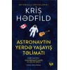 Книга Qanun Nəşriyyatı Astronavtın yerdə yaşayış təlimatı, автор Kris Hədfild