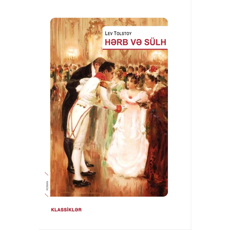 Книга Qanun Nəşriyyatı Hərb və sülh, автор Lev Tolstoy Книга Qanun Nəşriyyatı Hərb və sülh, автор Lev Tolstoy