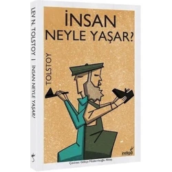 Kitab İndigo Kitap İnsan Neyle Yaşar?, müəllif Lev Nikolayeviç Tolstoy