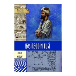 Книга Nəsirəddin Tusi, автор Акбер Н.Наджаф Книга Nəsirəddin Tusi, автор Акбер Н.Наджаф