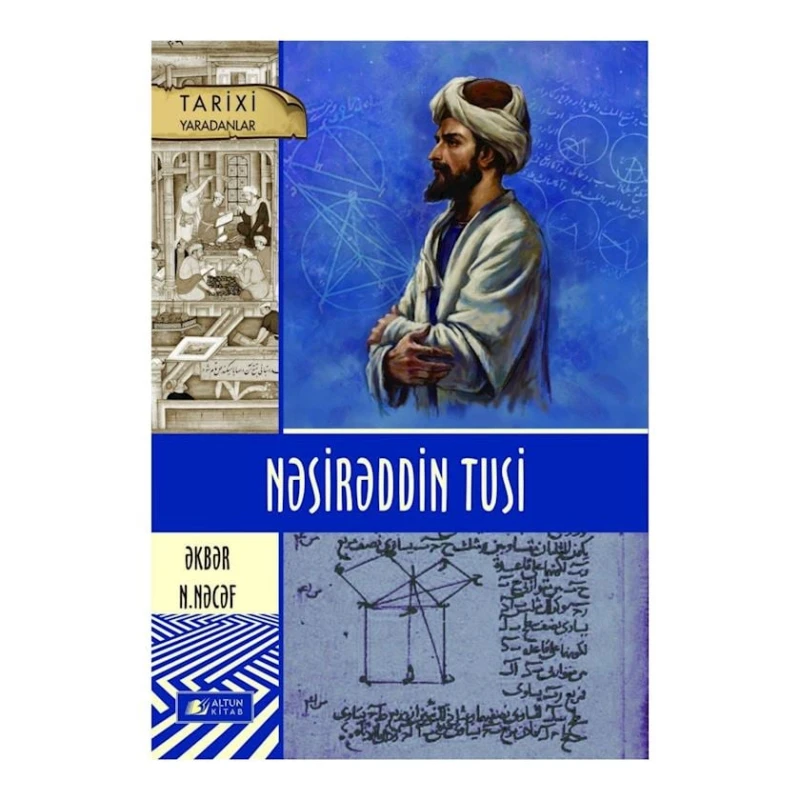 Книга Nəsirəddin Tusi, автор Акбер Н.Наджаф Книга Nəsirəddin Tusi, автор Акбер Н.Наджаф