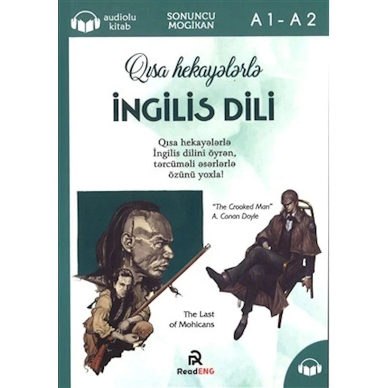 Книга ReadENG Qısa hekayələrlə ingilis dili. Sonuncu Mogikan Книга ReadENG Qısa hekayələrlə ingilis dili. Sonuncu Mogikan