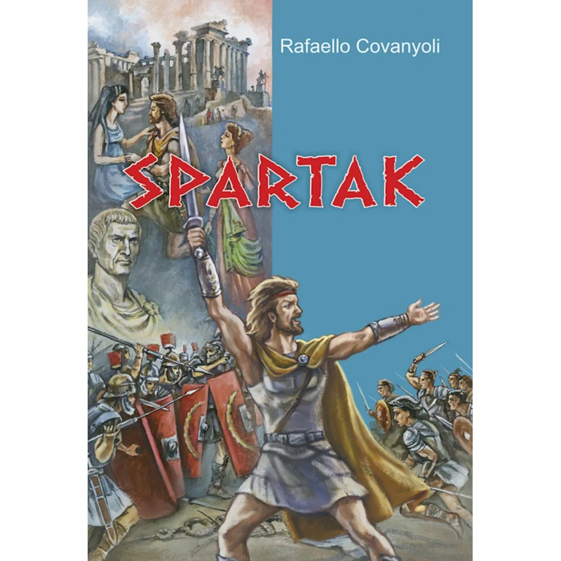 Книга Спартак, автор Рафаэлло Джованиоли Книга Спартак, автор Рафаэлло Джованиоли